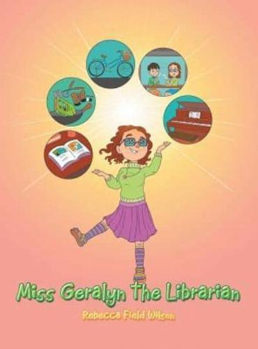 Miss Geralyn the Librarian