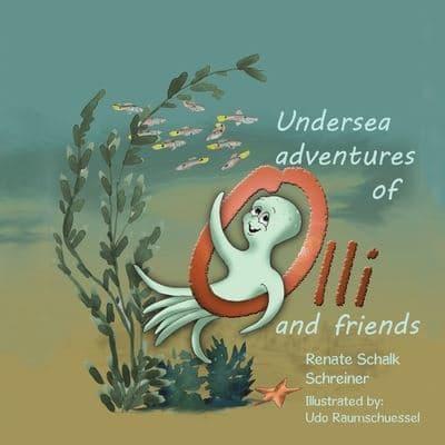 Undersea Adventures of Olli and Friends