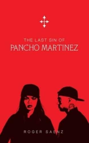 The Last Sin of Pancho Martinez