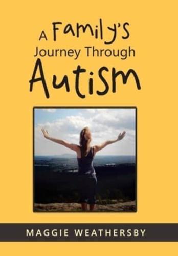 A Family's Journey Through Autism