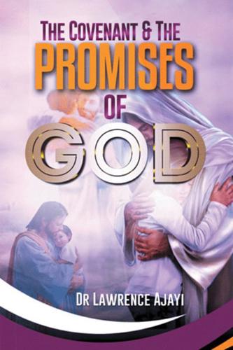 The Covenant & The Promises of God