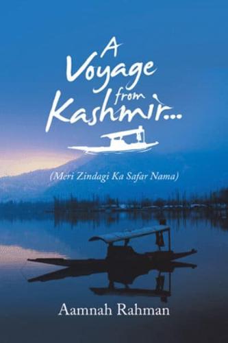A Voyage from Kashmir ...