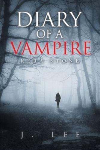 Diary of a Vampire - Kera Stone