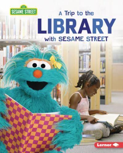 A Trip to the Library With Sesame Street