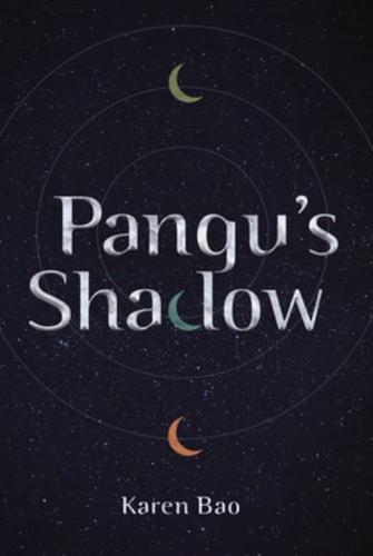 Pangu's Shadow