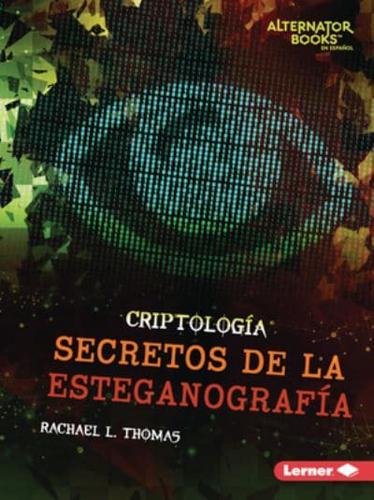 Secretos De La Esteganografía (Secrets of Steganography)