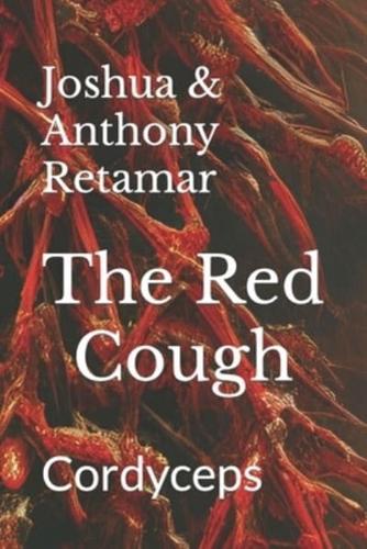 The Red Cough