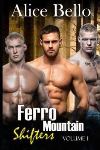 Ferro Mountain Shifters Volume 1