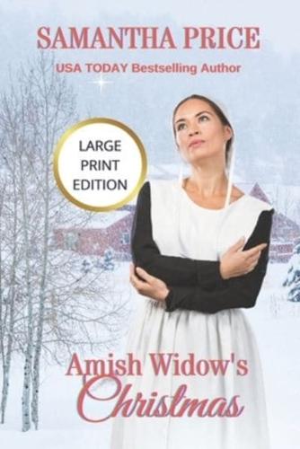Amish Widow's Christmas LARGE PRINT : Inspirational Romance