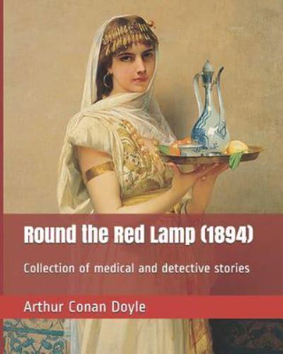 Round the Red Lamp (1894)