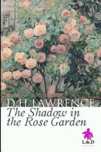 The Shadow in the Rose Garden