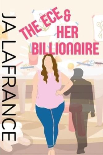 The ECE & Her Billionaire