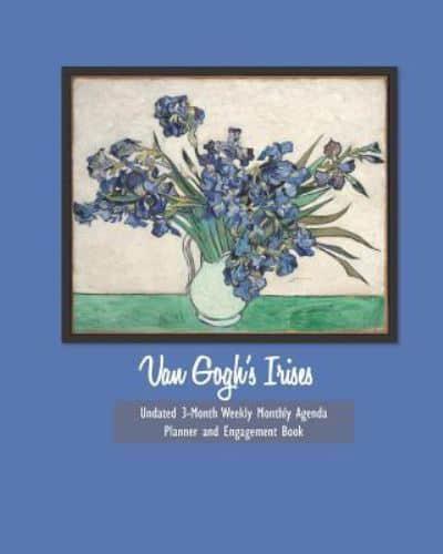 Van Gogh's Irises Undated 3-Month Weekly Monthly Agenda Planner and Engagement Book