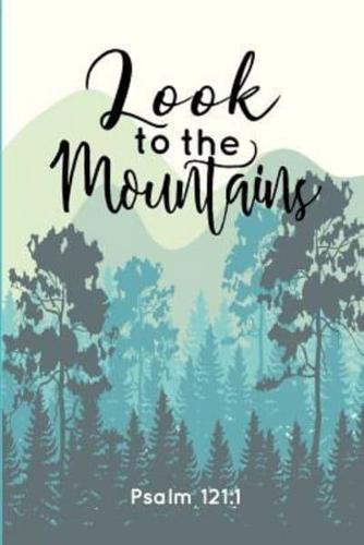 Look to the Mountains