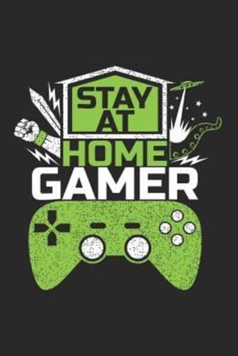 Stay at Home Gamer