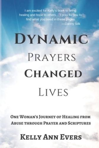 Dynamic Prayers Changed Lives