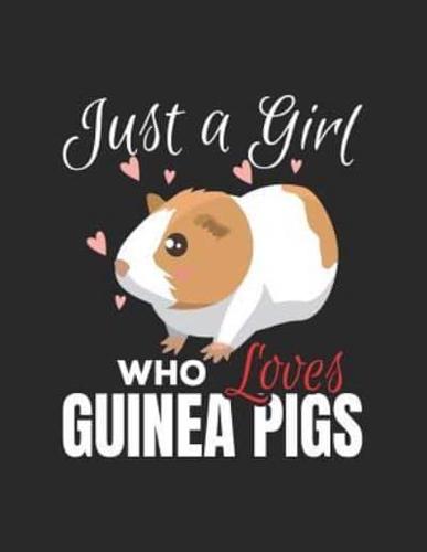 Just a Girl Who Loves Guinea Pigs