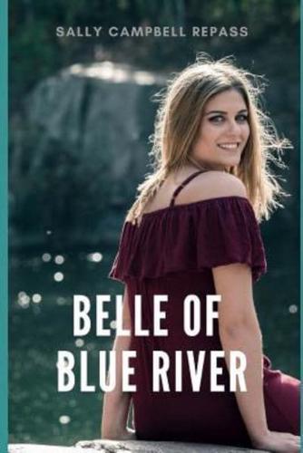 BELLE OF BLUE RIVER