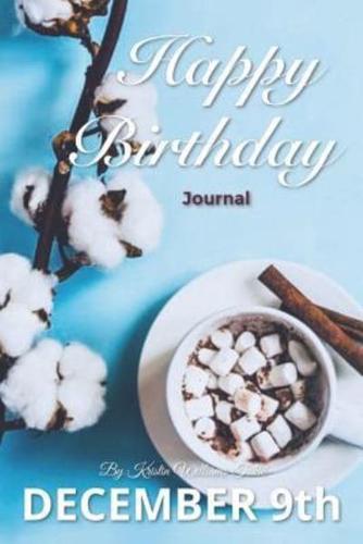 Happy Birthday Journal December 9th