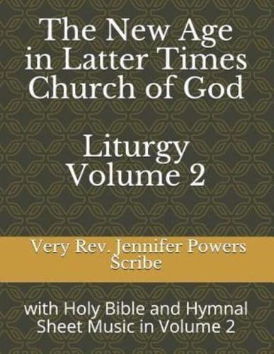 The New Age in Latter Times Church of God Liturgy