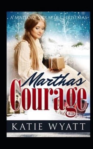 Martha's Courage
