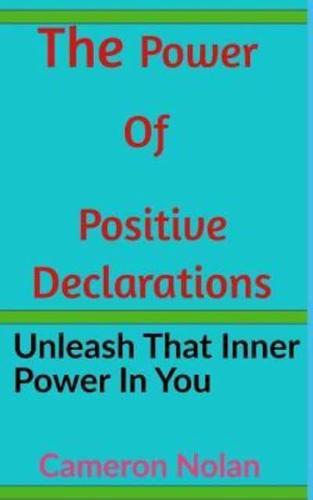 The Power of Positive Declarations