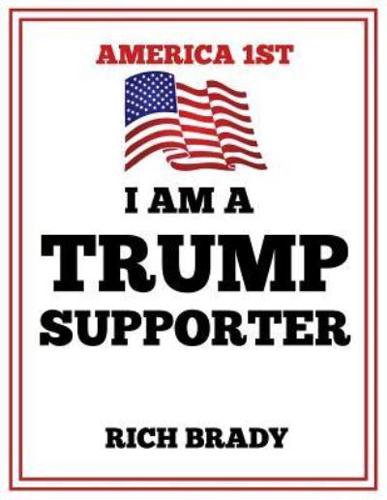 I Am a Trump Supporter