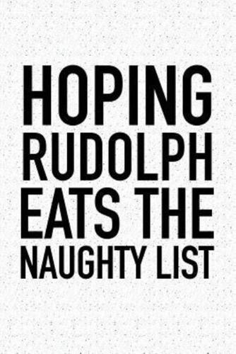 Hoping Rudolph Eats the Naughty List