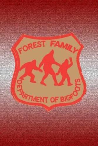 Forest Family, Department of Bigfoots