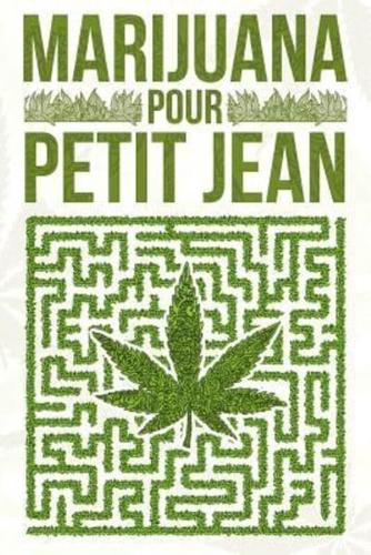 Marijuana Pour Petit Jean