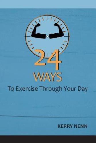 24 Ways To Exercise Through Your Day