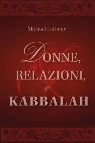 Donne, Relazioni e Kabbalah: Domande e Risposte sulla Realizzazione Spirituale della Donna