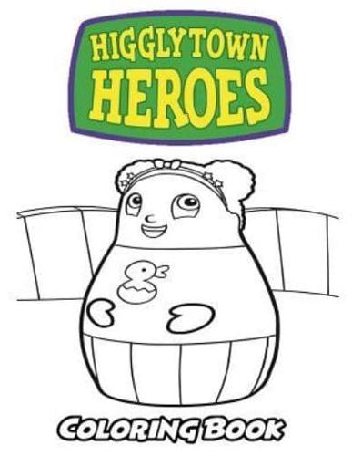 Higglytown Heroes Coloring Book