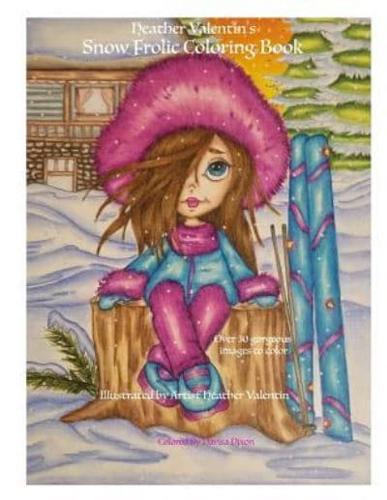 Heather Valentin's Snow Frolic Coloring Book