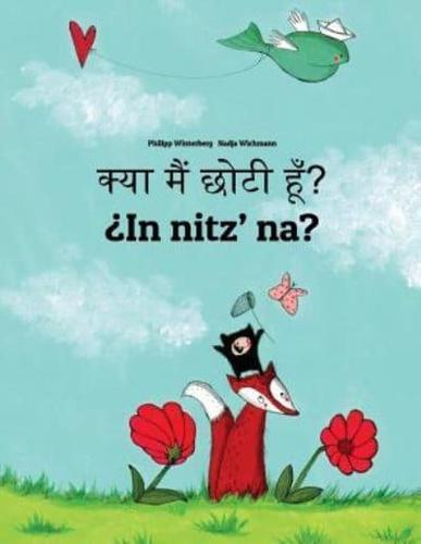 Kya Maim Choti Hum? ¿In Nitz' Na?