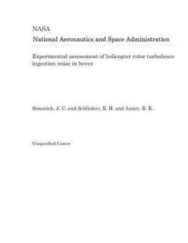 Experimental Assessment of Helicopter Rotor Turbulence Ingestion Noise in Hover