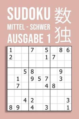 SUDOKU Mittel - Schwer Ausgabe 1