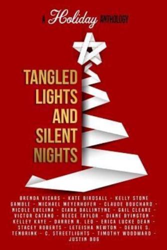 Tangled Lights and Silent Nights