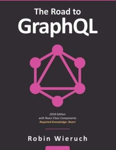 The Road to GraphQL