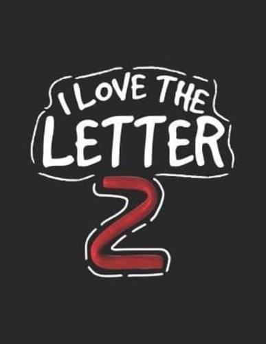 I Love the Letter Z