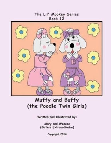 Book 12 - Muffy and Buffy (The Poodle Twin Girls)