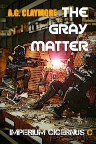 The Gray Matter