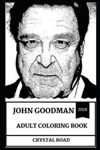 John Goodman Adult Coloring Book