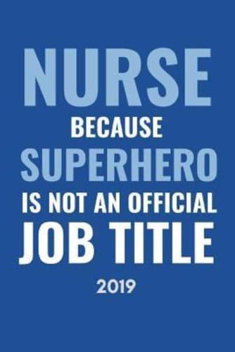 Nurse Because Superhero Isn