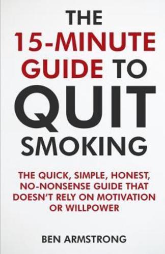 The 15-Minute Guide to Quit Smoking