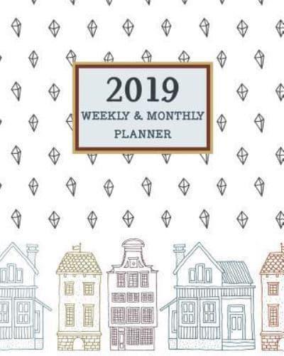 2019 Weekly & Monthly Planner