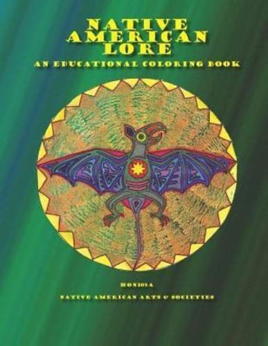 Native American Lore an Educational Coloring Book