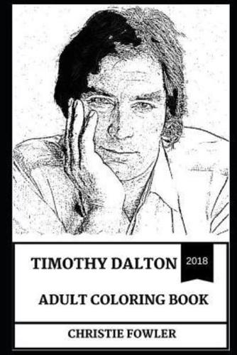 Timothy Dalton Adult Coloring Book