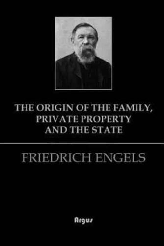 The Origin of the Family, Private Property and the State