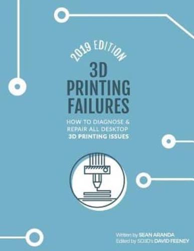 3D Printing Failures